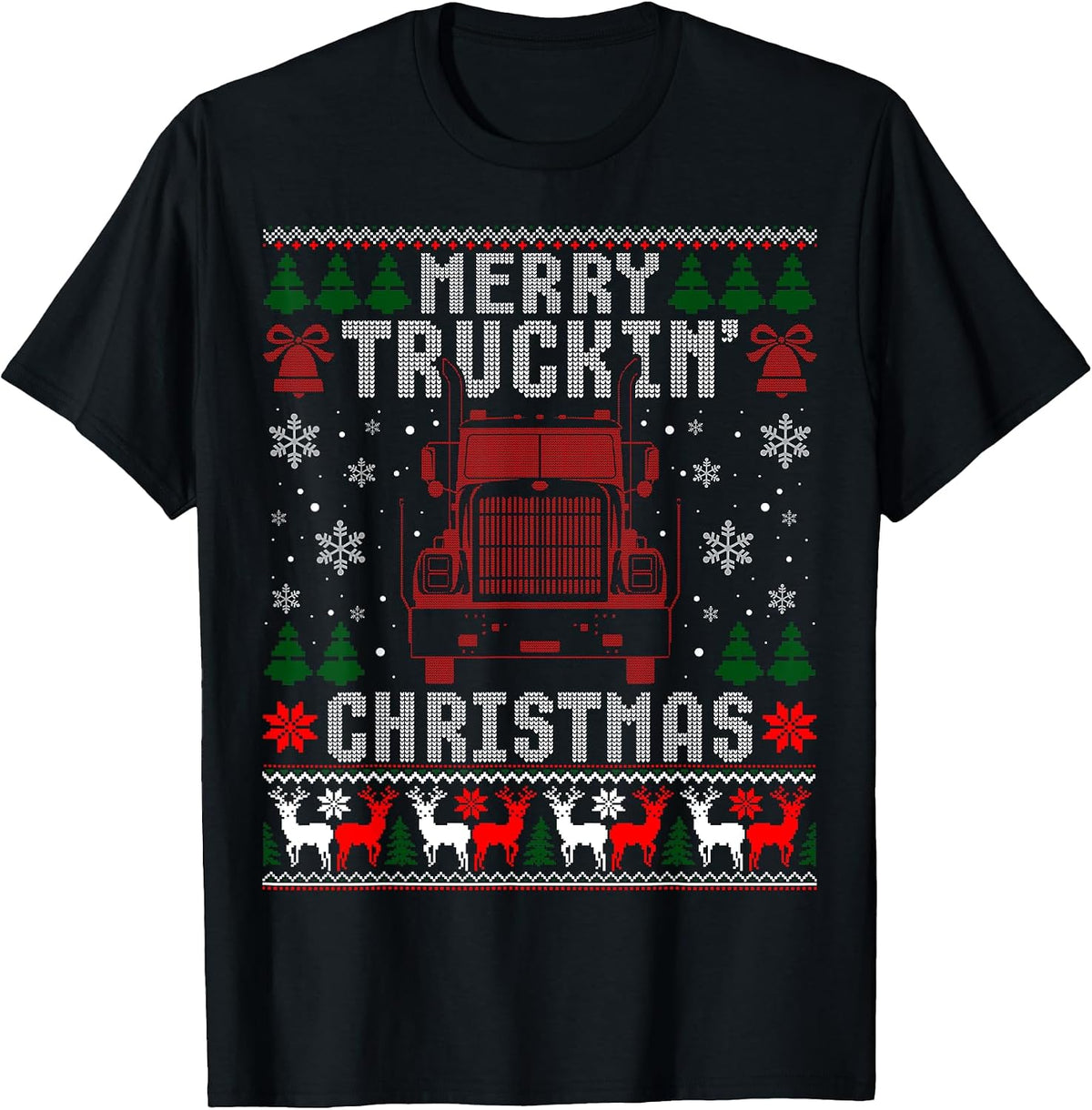Trucker Truck Driver Ugly Xmas Merry Trucking Christmas T-Shirt