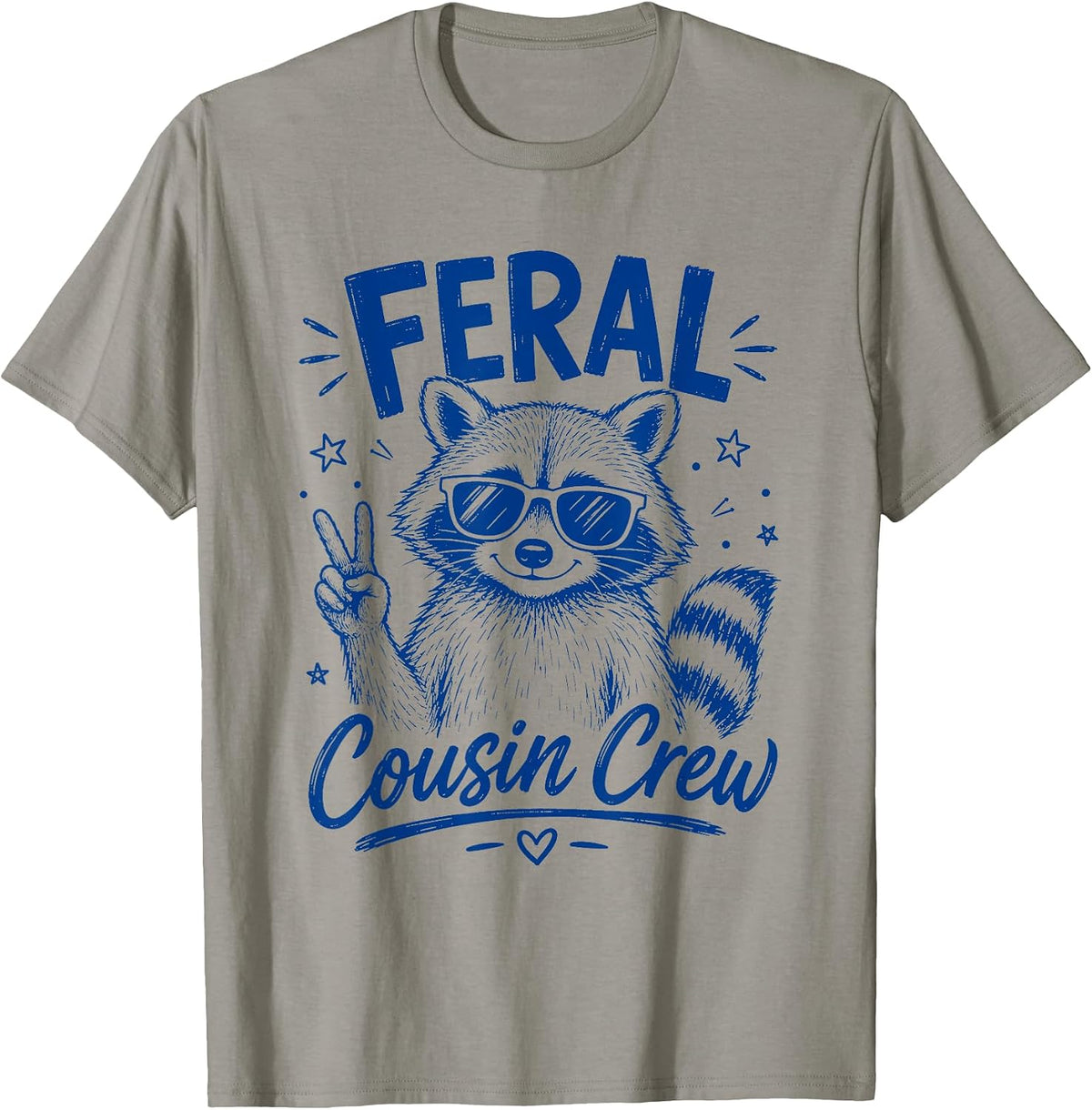 Feral Cousin Crew Kids Boys Girls Men Women T-Shirt