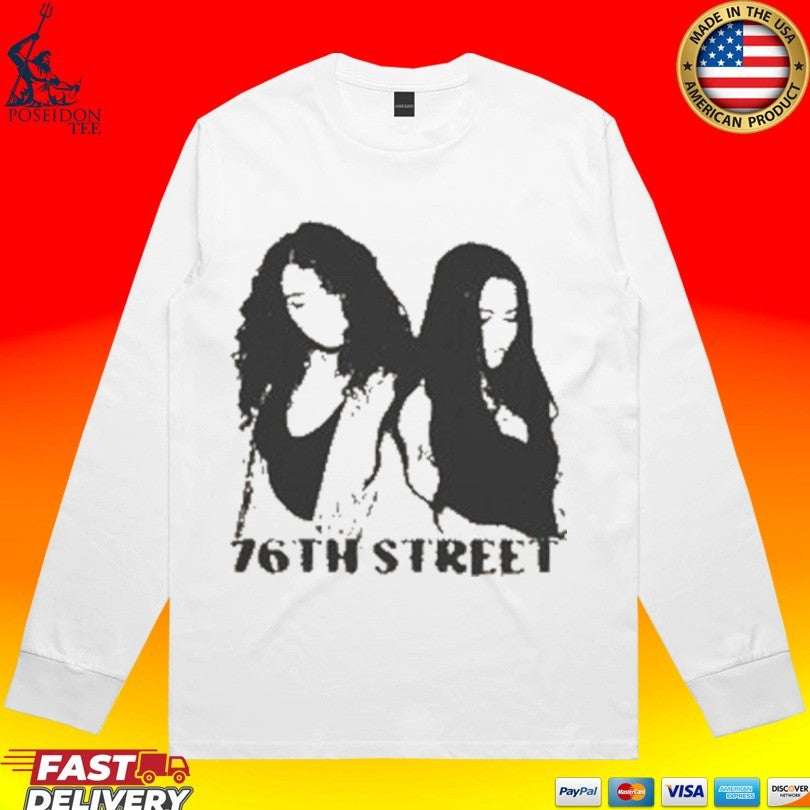 76th Street 76th Street Unisex