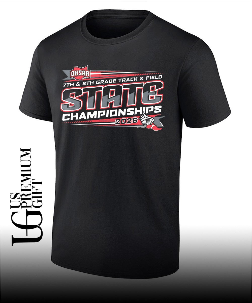 7th & 8th Grade Track & Field State Championships OHSAA 2026 shirt Unisex