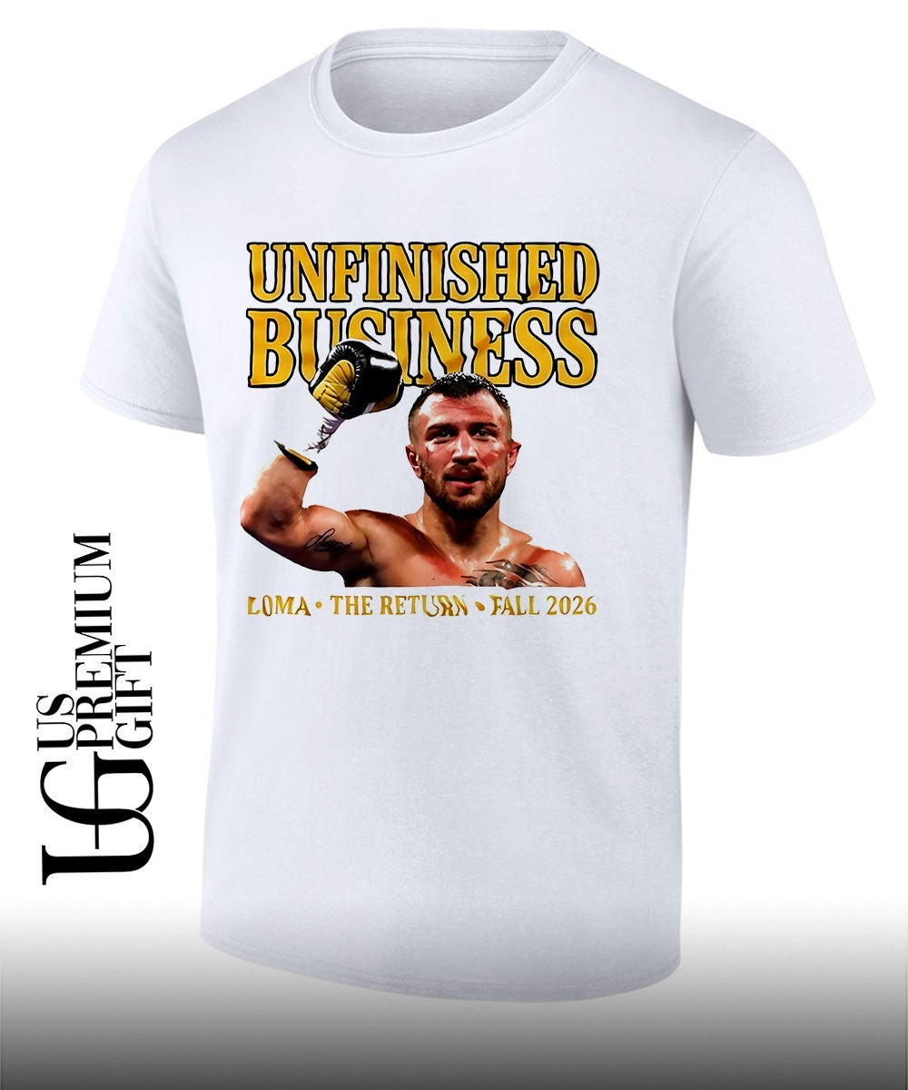 Vasyl Lomachenko Boxing Unfinished Business Loma the Return fall 2026 shirt Unisex