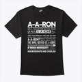A-A-Ron Where Are You Where Is A-A-Ron Right Now No A-A-Ron Huh Well You Better Be Sick Shirt