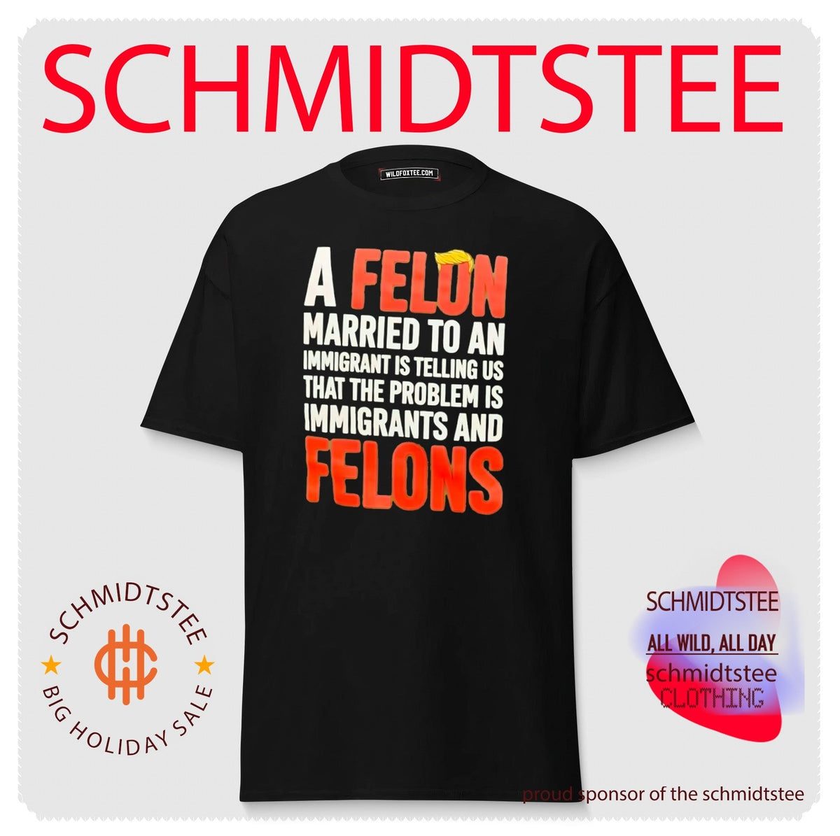A Felon Married to an Immigrant Is Telling Us the Problem Is Immigrants and Felons shirt Unisex