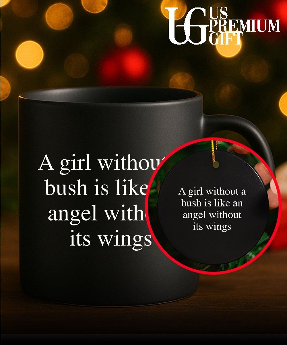 A girl without a bush is like an angel without its wings shirt Unisex