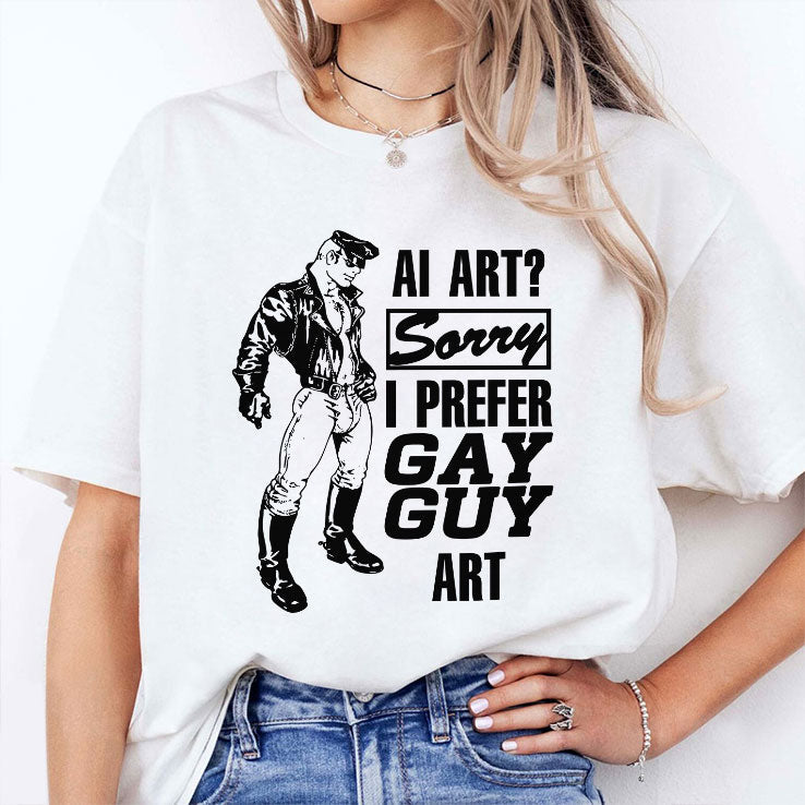 AI Art Sorry I Prefer Gay Guy Art T Shirt Unisex