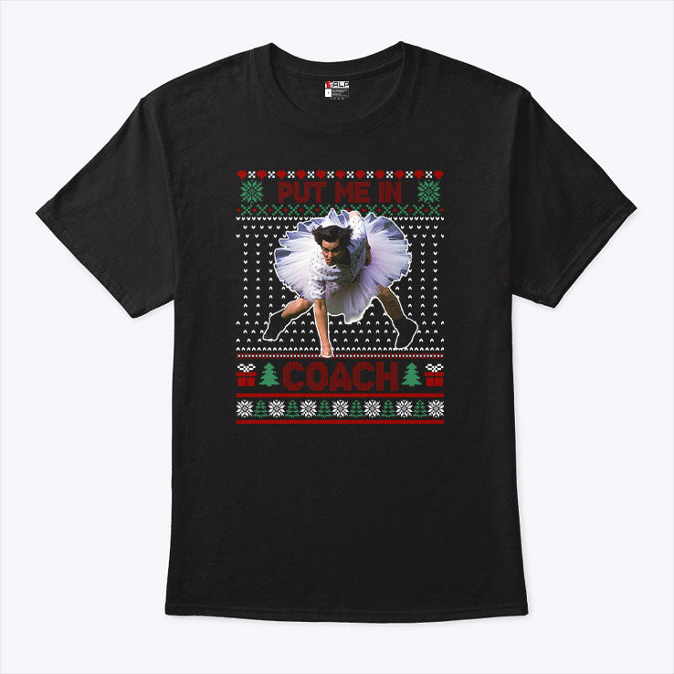 Ace Ventura Jim Carrey Put Me In Coach Christmas Shirt Unisex