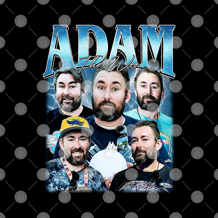 Adam The Woo T Shirt Unisex