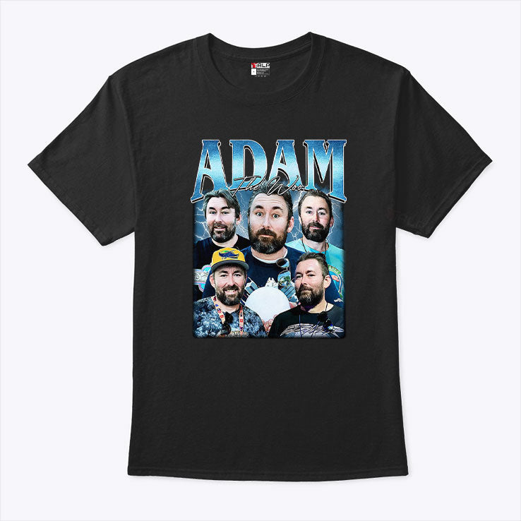 Adam The Woo T Shirt Unisex