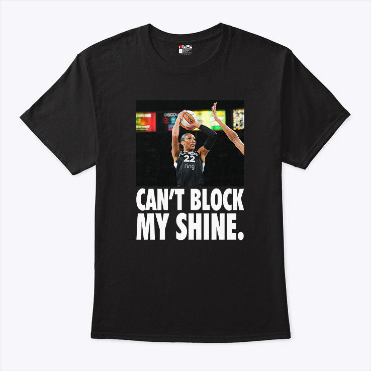 A’ja Wilson Can’t Block My Shine Shirt Unisex