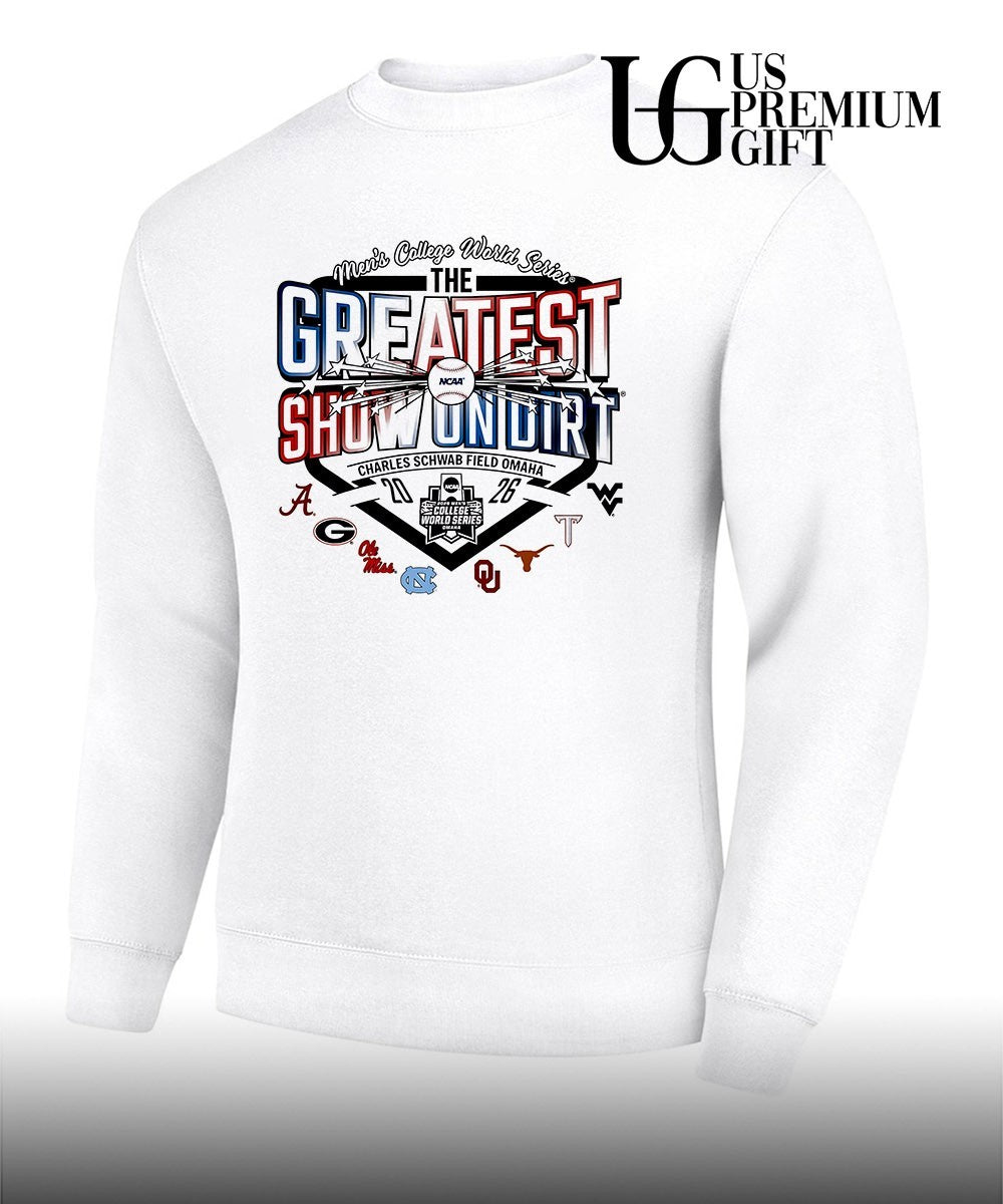Alabama Georgia Ole Miss UNC Oklahoma Texas Tech West Virginia Men’s College World Series The Greatest Show on Dirt Charles Schwab Field Omaha shirt