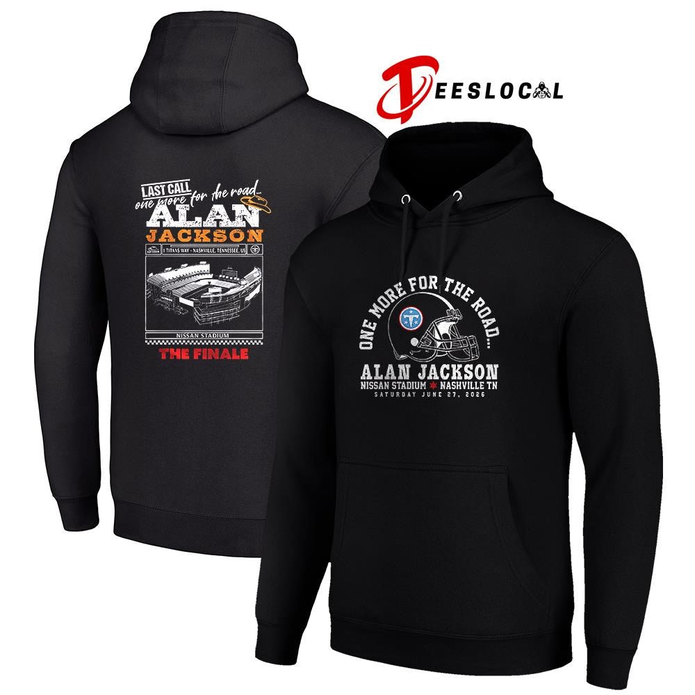 Alan Jackson Last call one more for the road Nissan stadium the Finale shirt Unisex