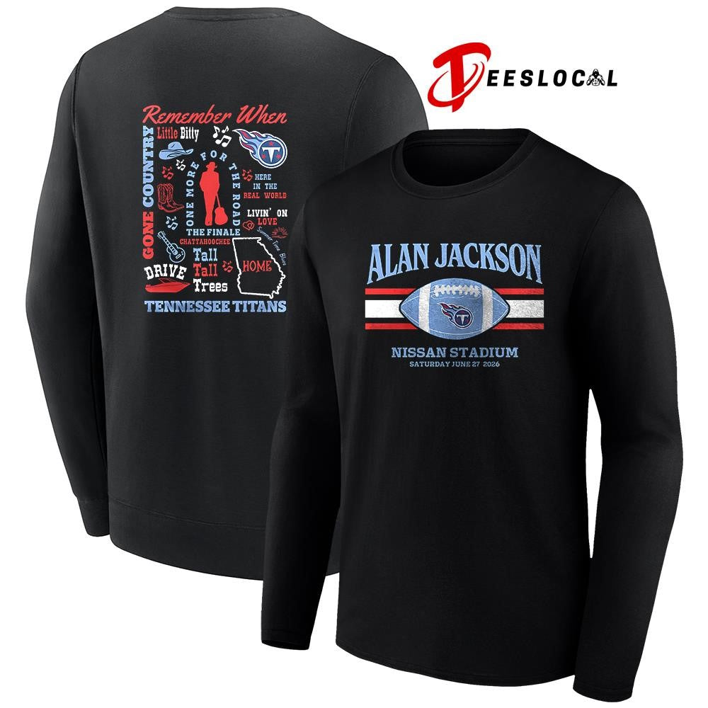 Alan Jackson Nissa Stadium remember when little bitty shirt Unisex