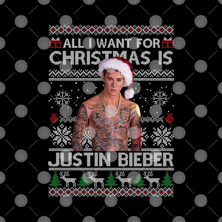 All I Want For Christmas Is Justin Bieber Unisex