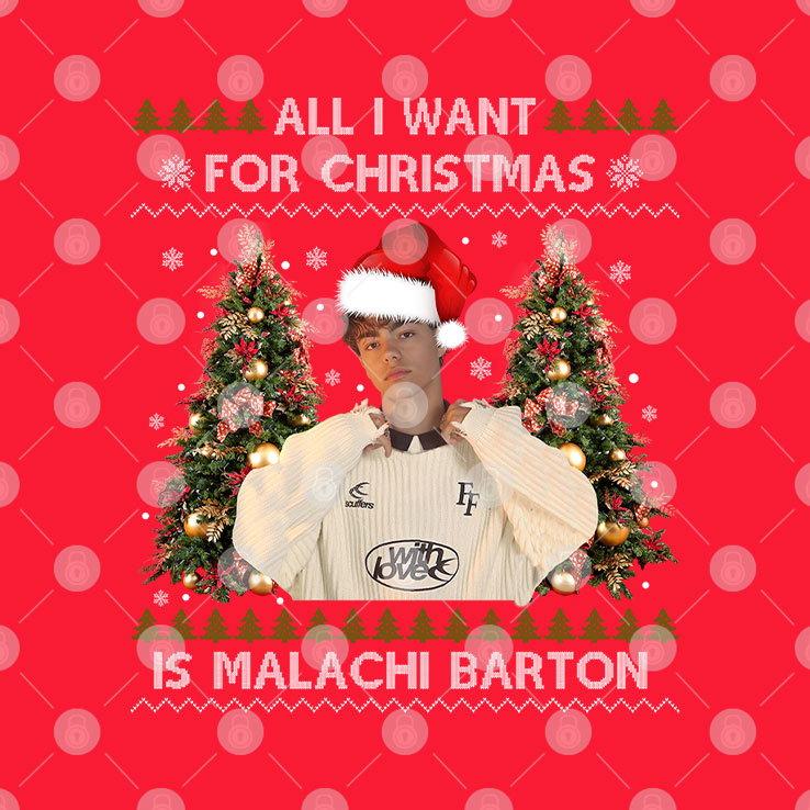 All I Want For Christmas Is Malachi Barton Unisex