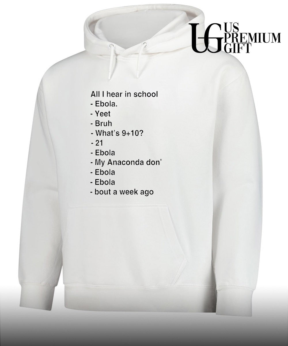 All I hear in school shirt Unisex