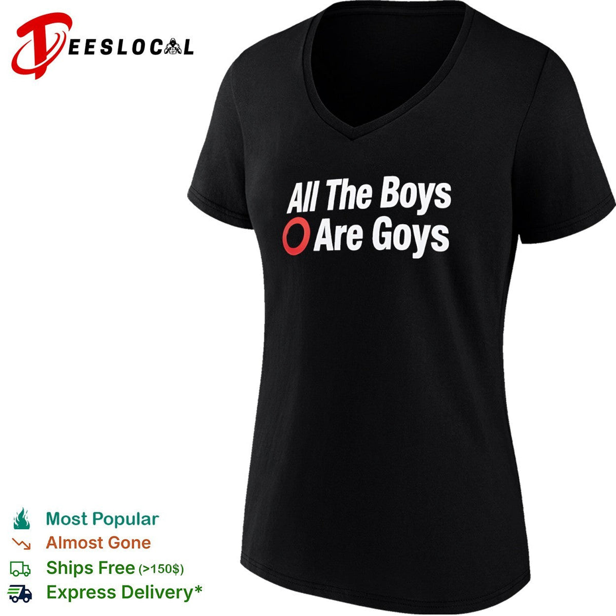 All The Boys Are Goys shirt Unisex