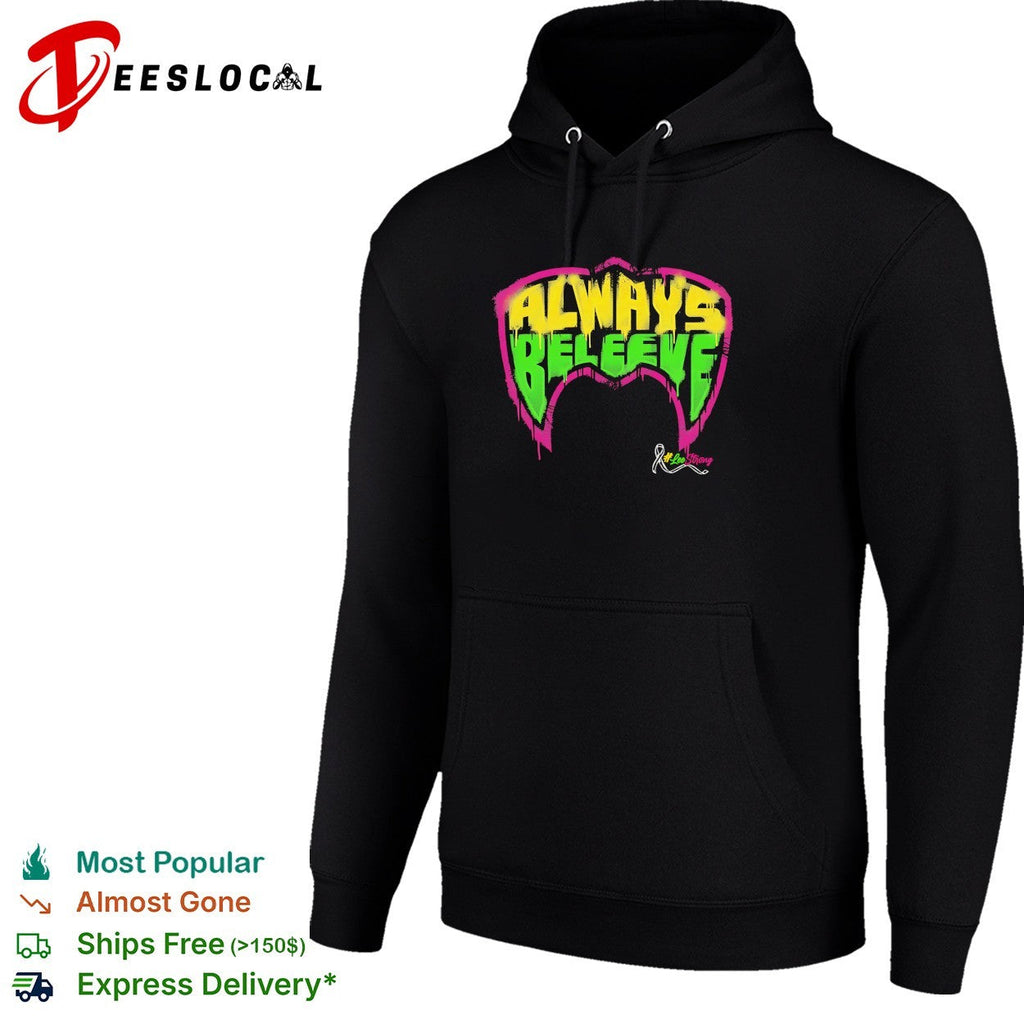 Always believe LeoStrong cancer awareness wrestling bold shirt Unisex
