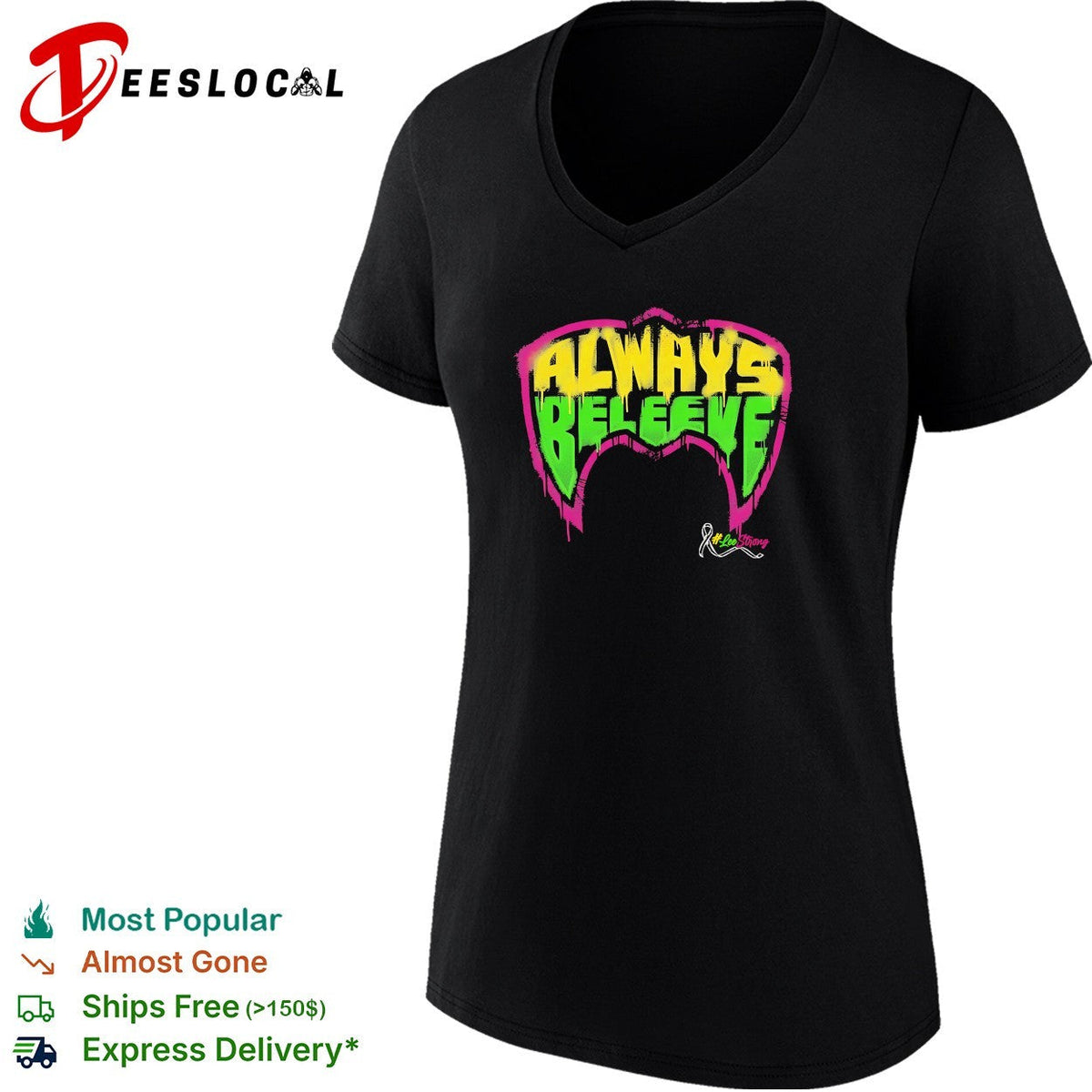 Always believe LeoStrong cancer awareness wrestling bold shirt Unisex