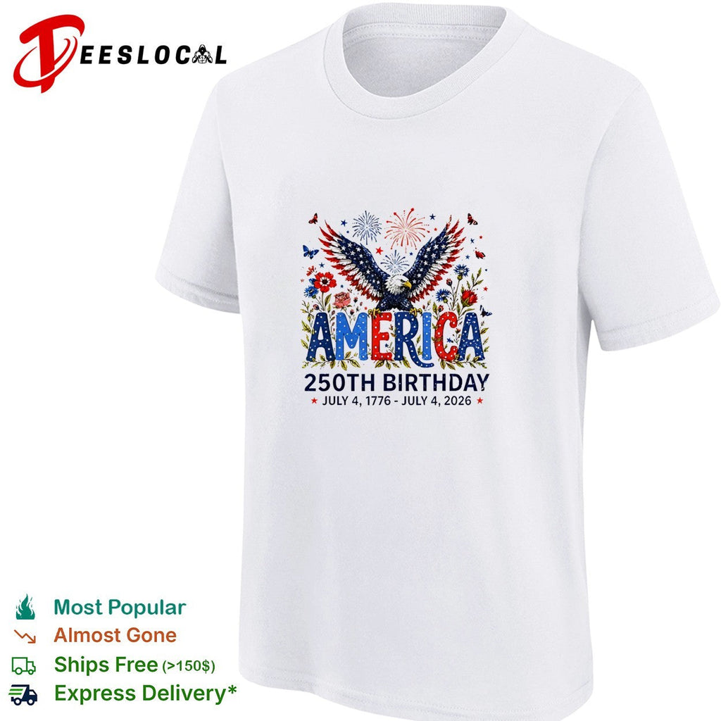 America 250th birthday July 4 1776 to 2026 eagle floral patriotic shirt Unisex