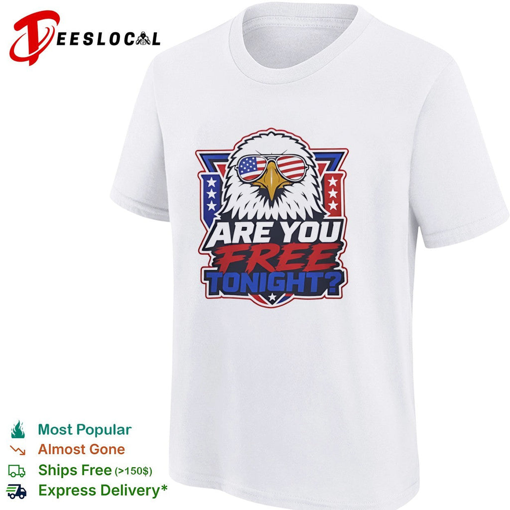 American Eagle Patriotic Flag Sunglasses Are You Free Tonight shirt Unisex