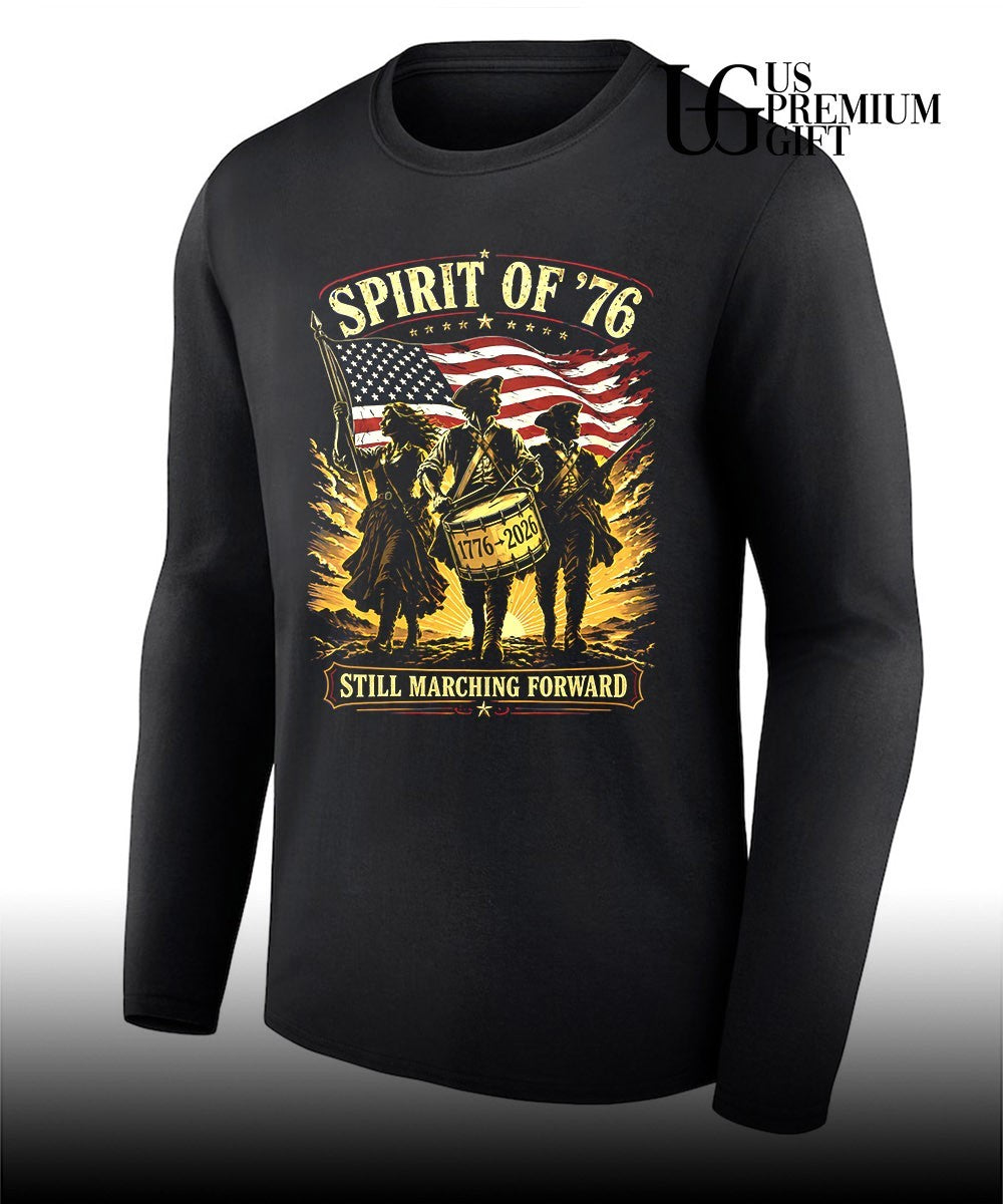 American Revolutionary War Soldiers Spirit of ’76 Still Marching Forward shirt Unisex