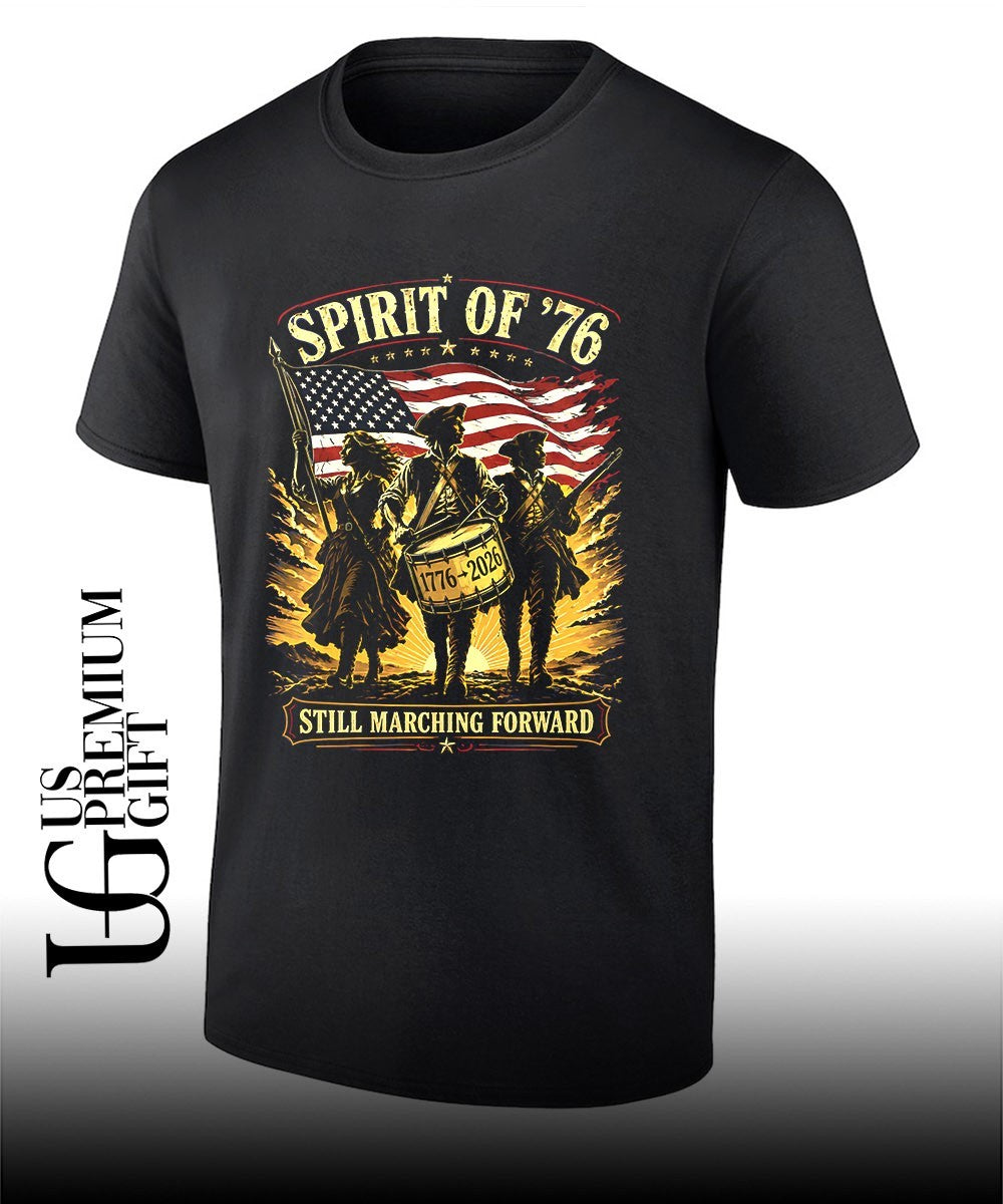 American Revolutionary War Soldiers Spirit of ’76 Still Marching Forward shirt Unisex