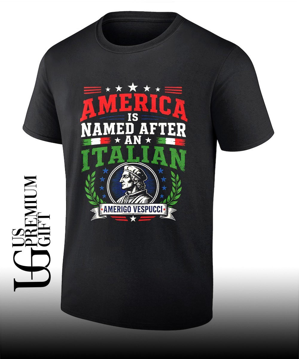 Amerigo Vespucci America is named after an Italian shirt Unisex
