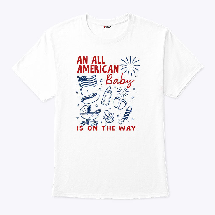 An All American Is On The Way 4th Of July Couple T Shirt Unisex