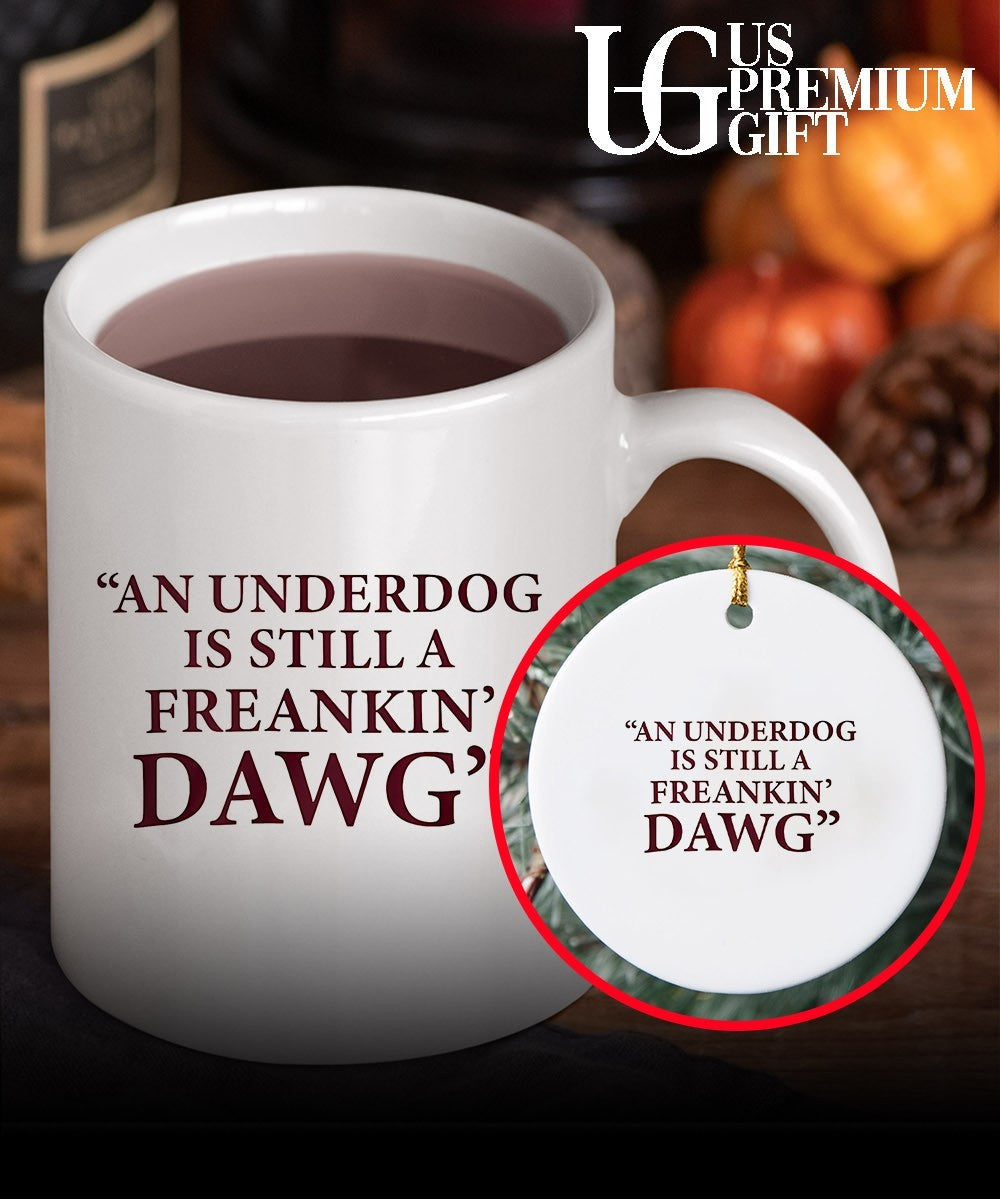 An under dog is still a Freakin Dawg shirt Unisex