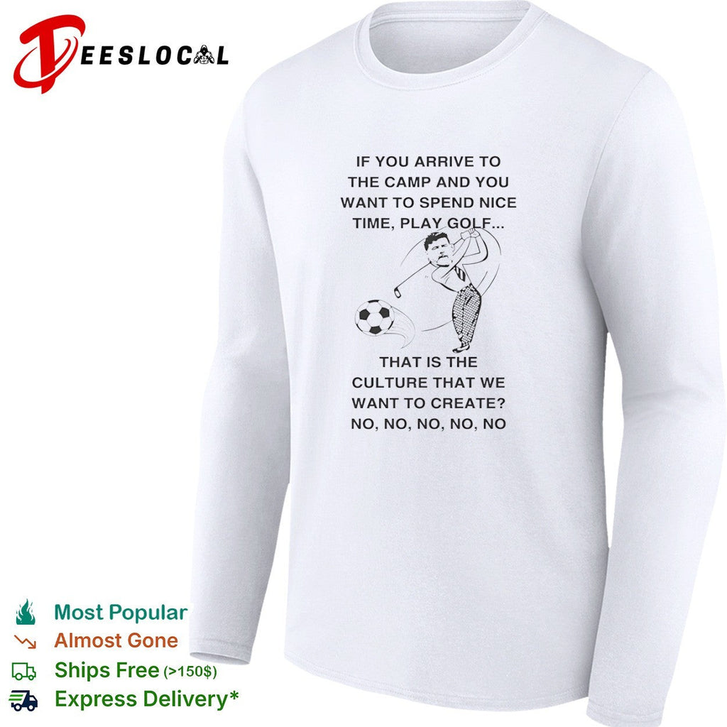 Ange Postecoglou Tottenham Hotspur play golf that is the culture we want to create shirt Unisex