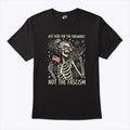 Just Here For The Fireworks Not The Fascism T Shirt Unisex