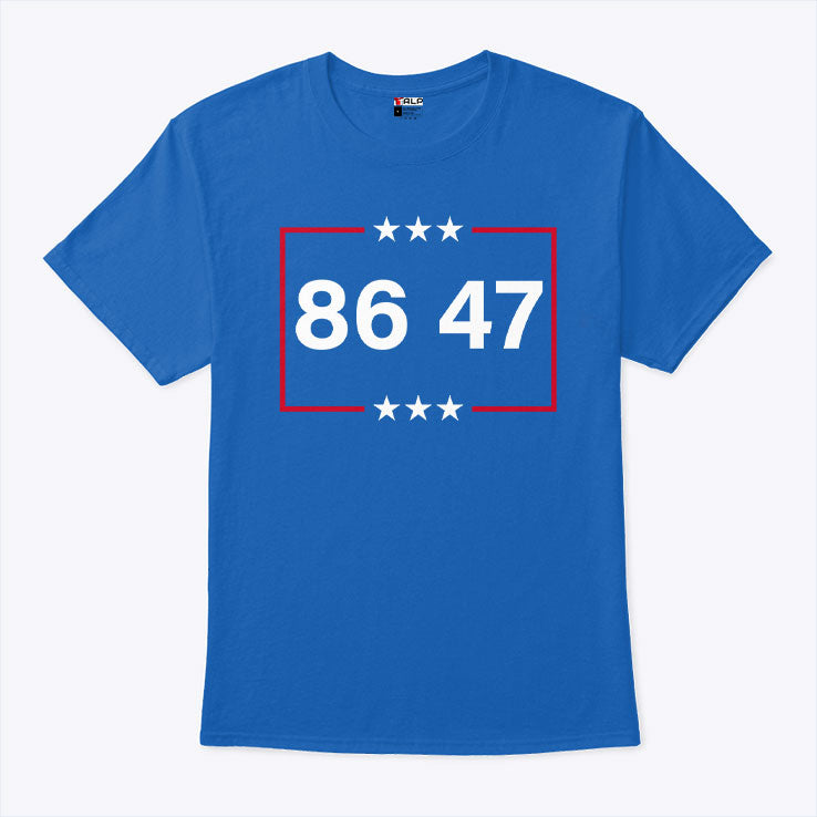 Anti Trump 86 47 T Shirt Unisex