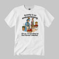 Anxiety Is So Embarrassing I’m Terrified At The Farmer’s Market Shirt Unisex