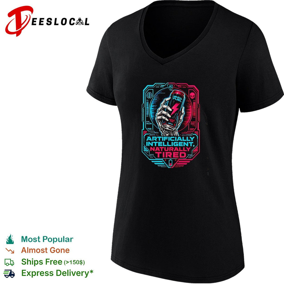 Artificially intelligent naturally tired cyborg hand energy drink graphic shirt Unisex