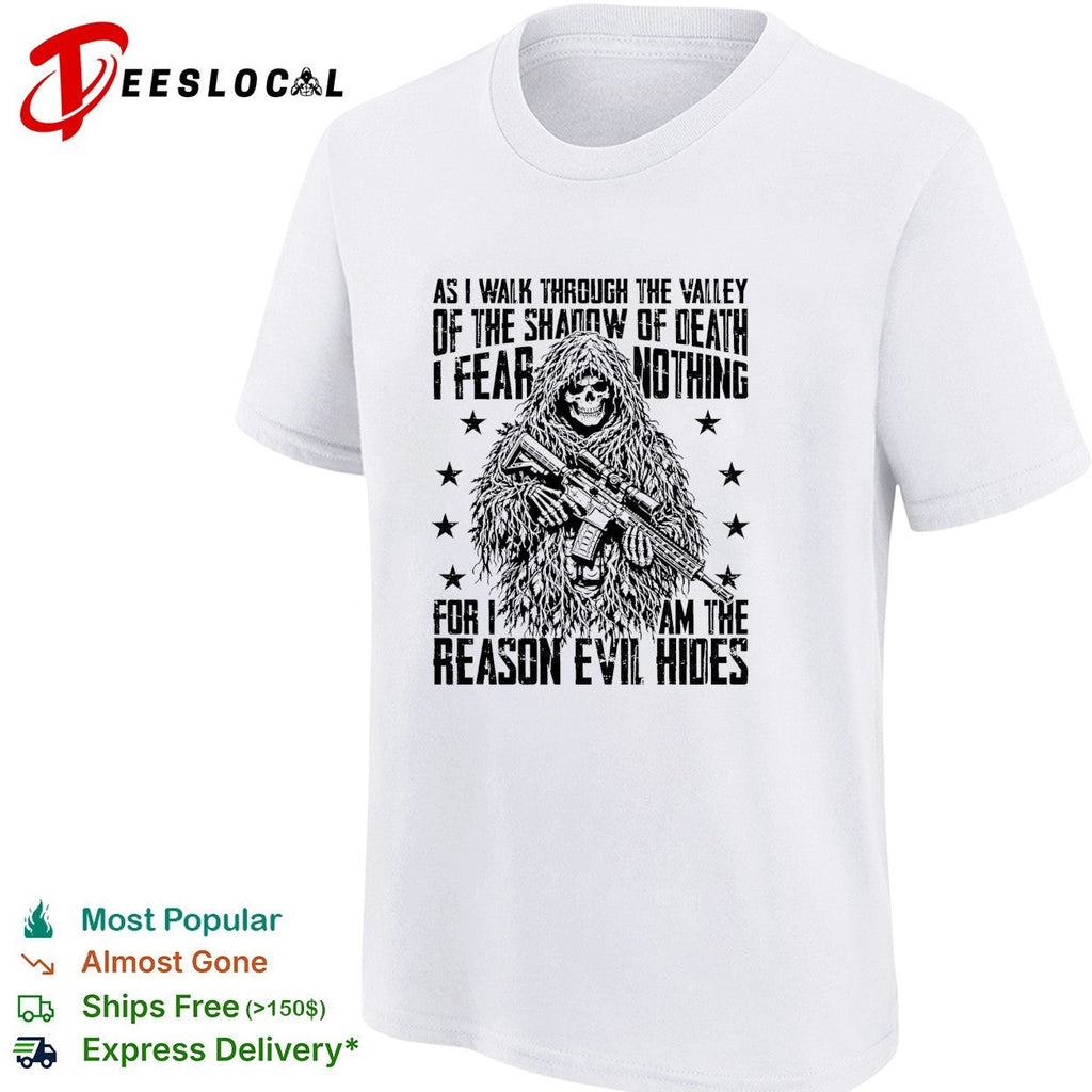 As I walk through the valley of the shadow of death soldier skull shirt Unisex
