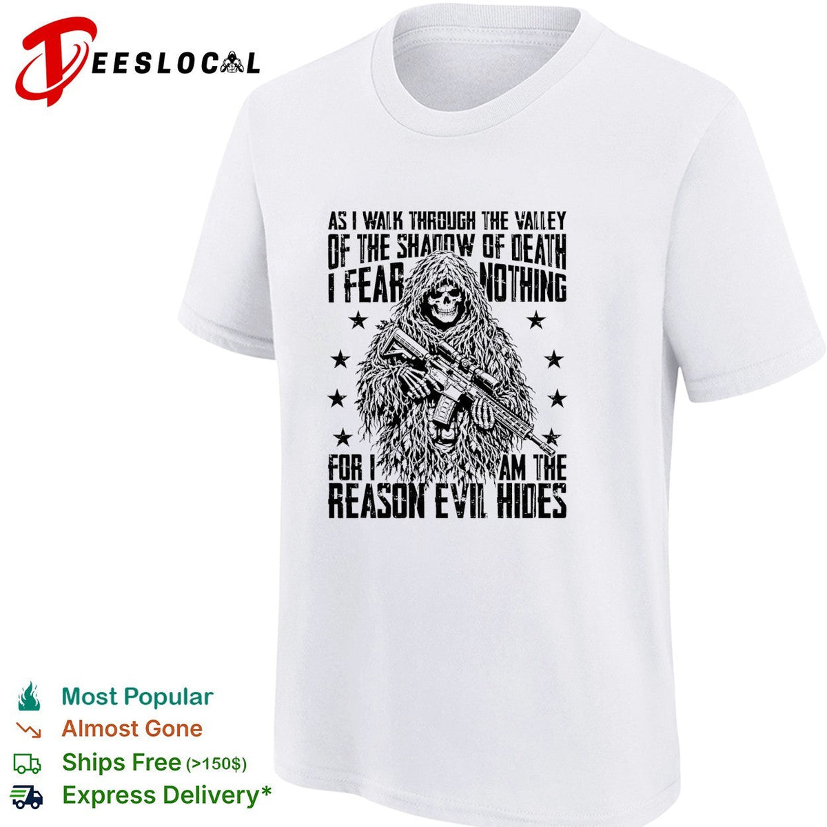 As I walk through the valley of the shadow of death soldier skull shirt Unisex