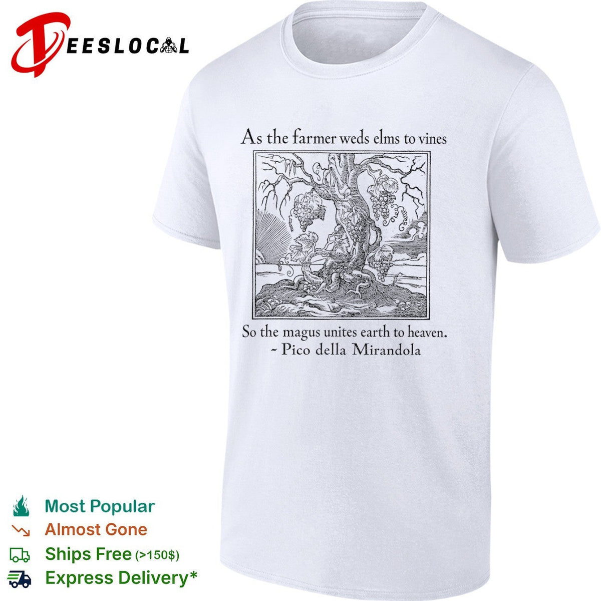 As the farmer weds elms to vines so the magus unites earth to heaven shirt Unisex