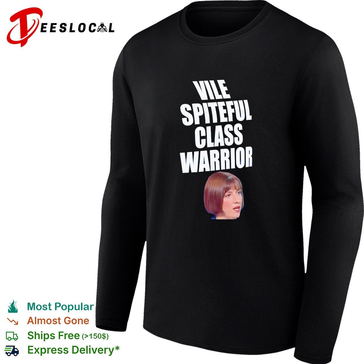 Ash Sarkar Vile Spiteful Class Warrior shirt Unisex