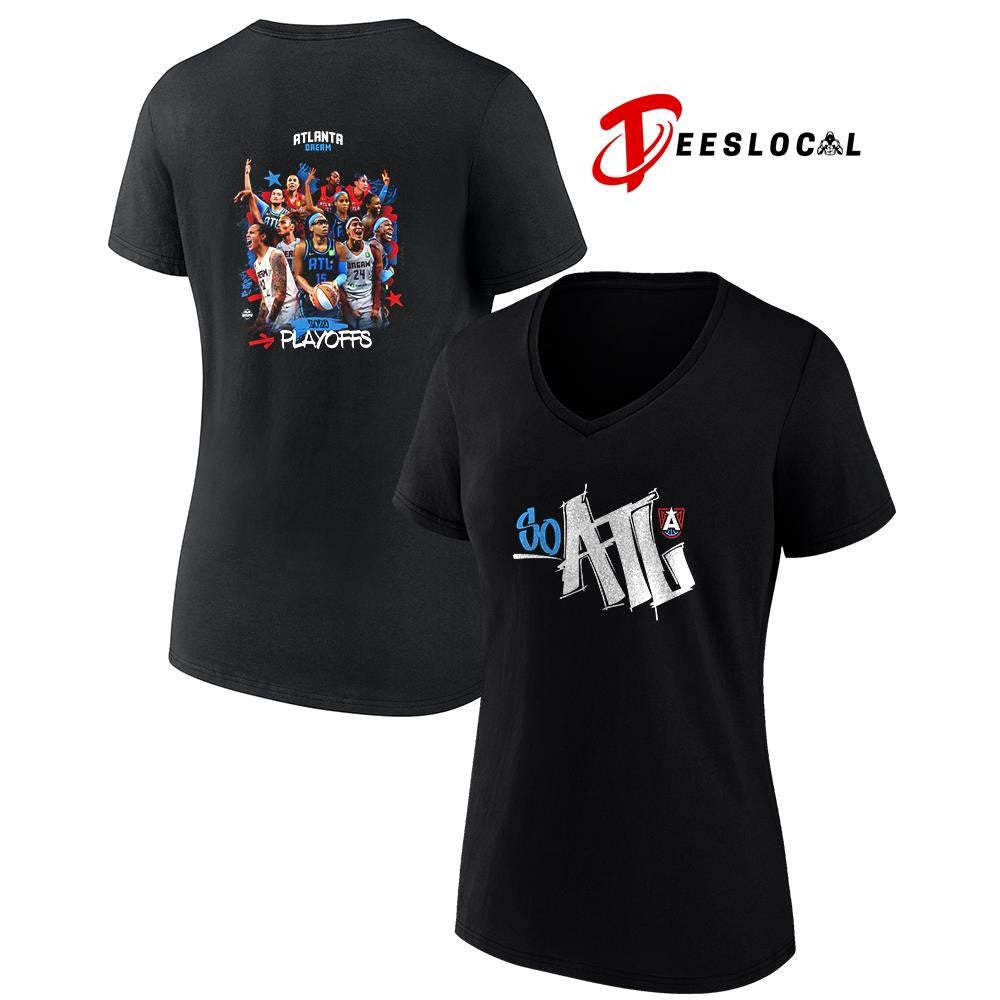 Atlanta Dream Playoffs so ATL team graphic shirt Unisex