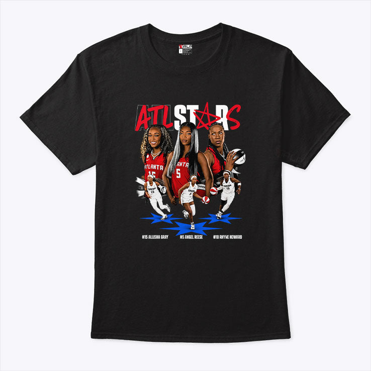 Atlanta Stars Allisha Gray Angel Reese Rhyne Howard 2026 T Shirt Unisex