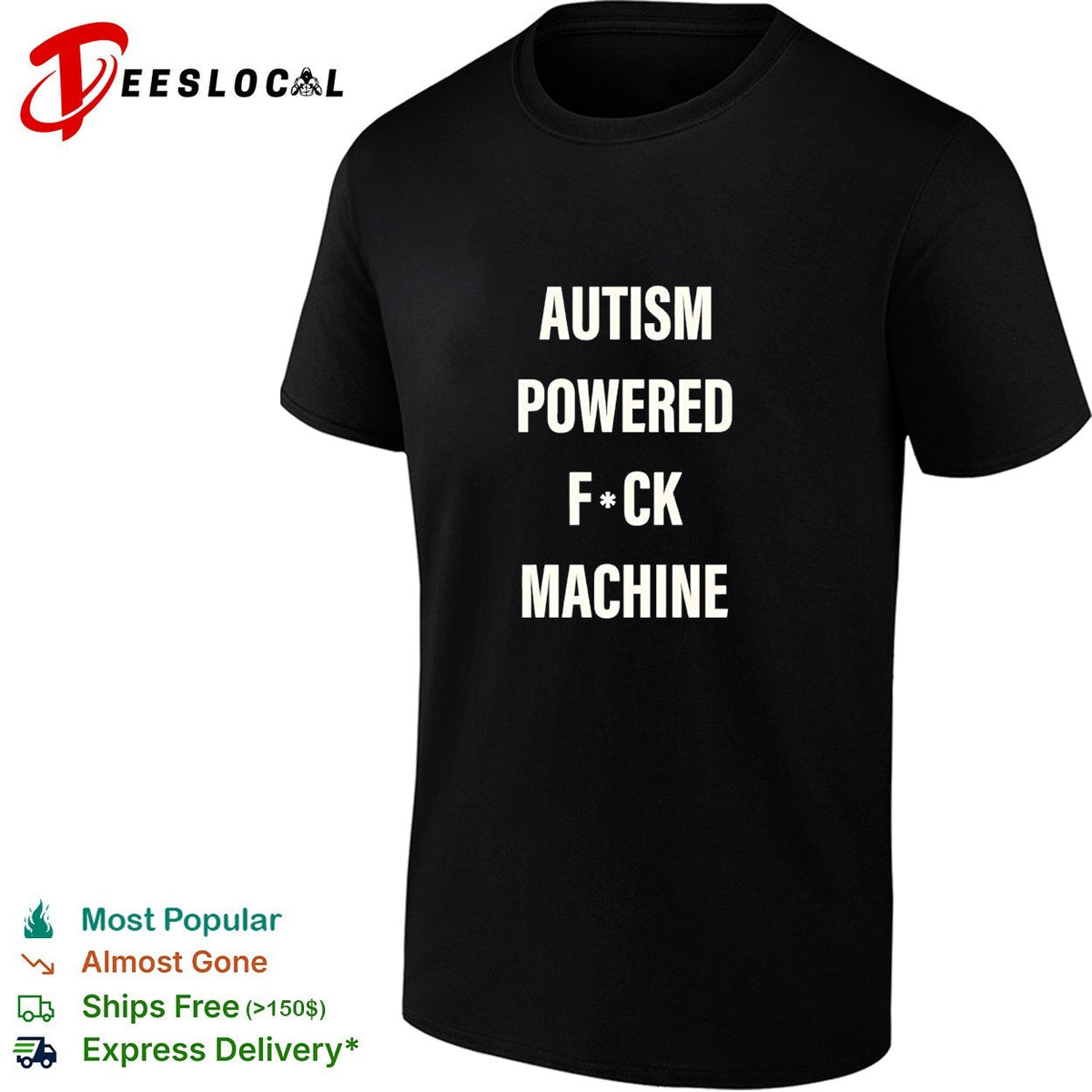 Autism powered fuck machine humor shirt Unisex