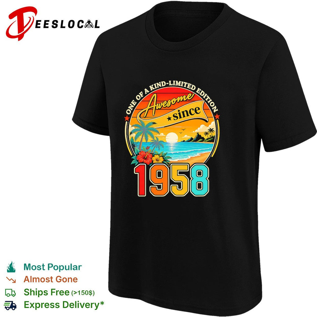 Awesome since 1958 one of a kind limited edition beach shirt Unisex