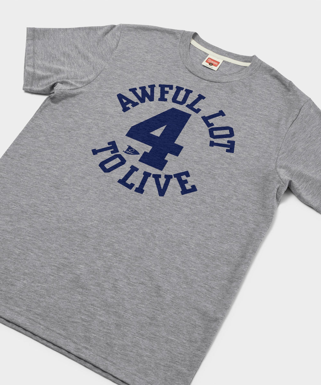Awful Lot To Live 4 Unisex