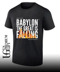 Babylon The Great is Falling shirt Unisex