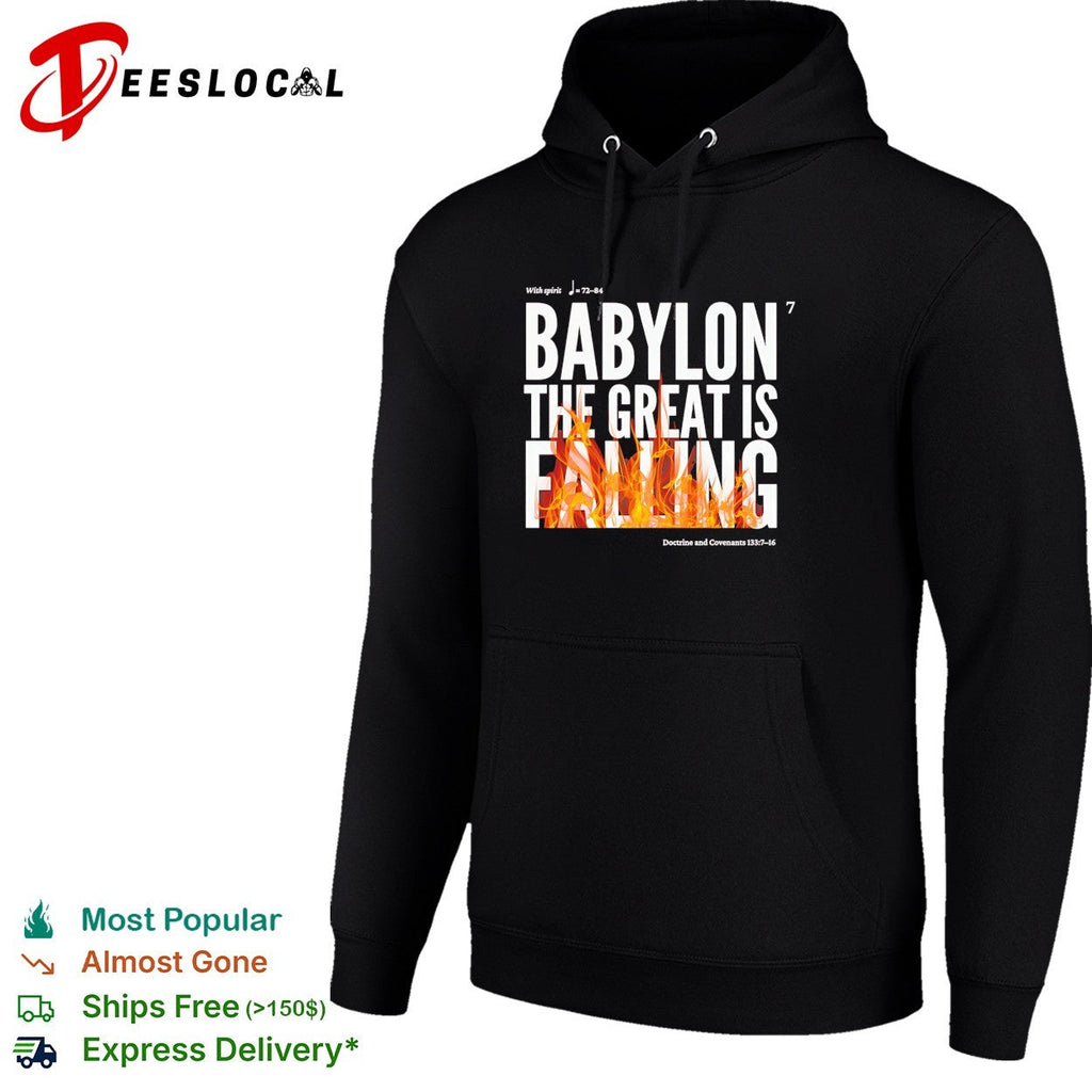 Babylon the great is falling fire Doctrine Covenants scripture shirt Unisex