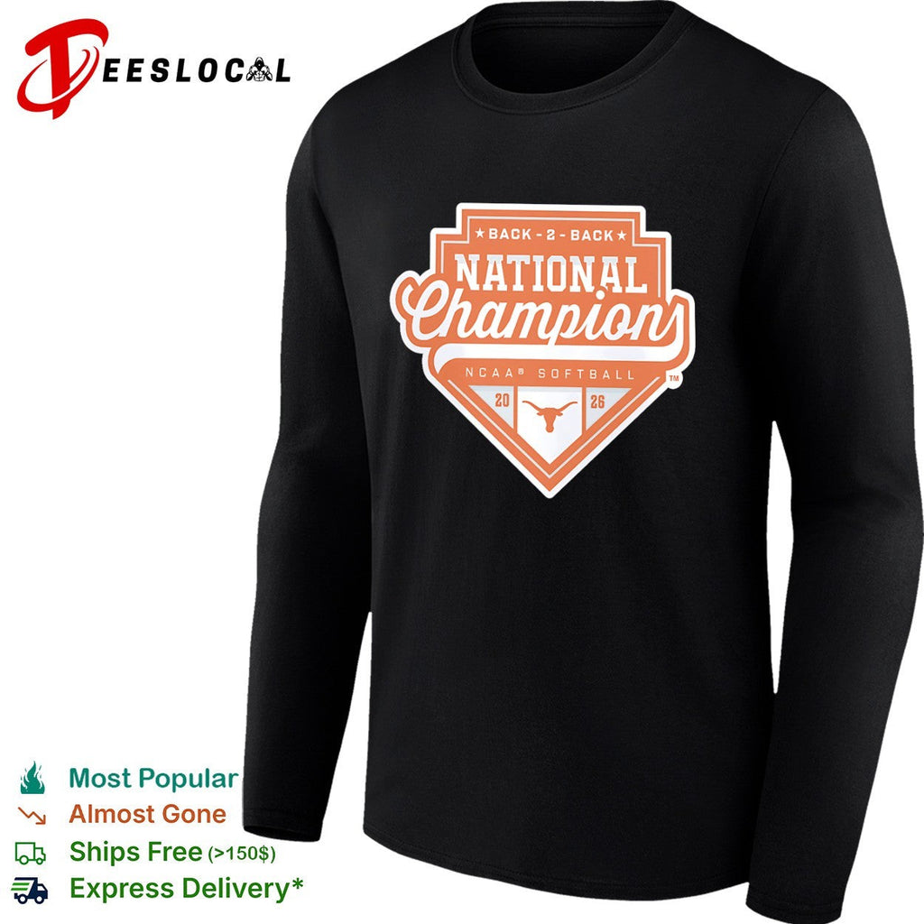 Back 2 Back National Champion Texas Longhorns NCAA Softball 2026 shirt Unisex
