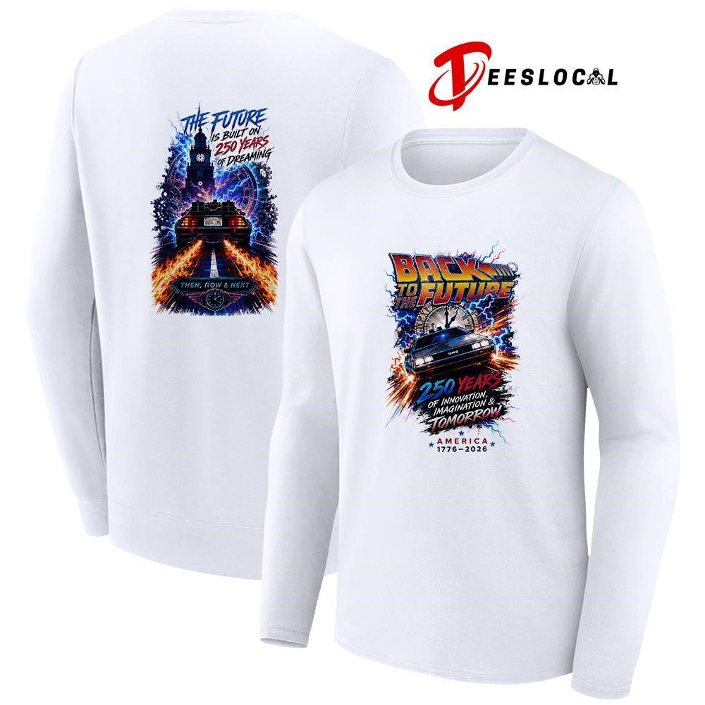 Back to the future 250 years of innovation imagination and tomorrow graphic shirt Unisex
