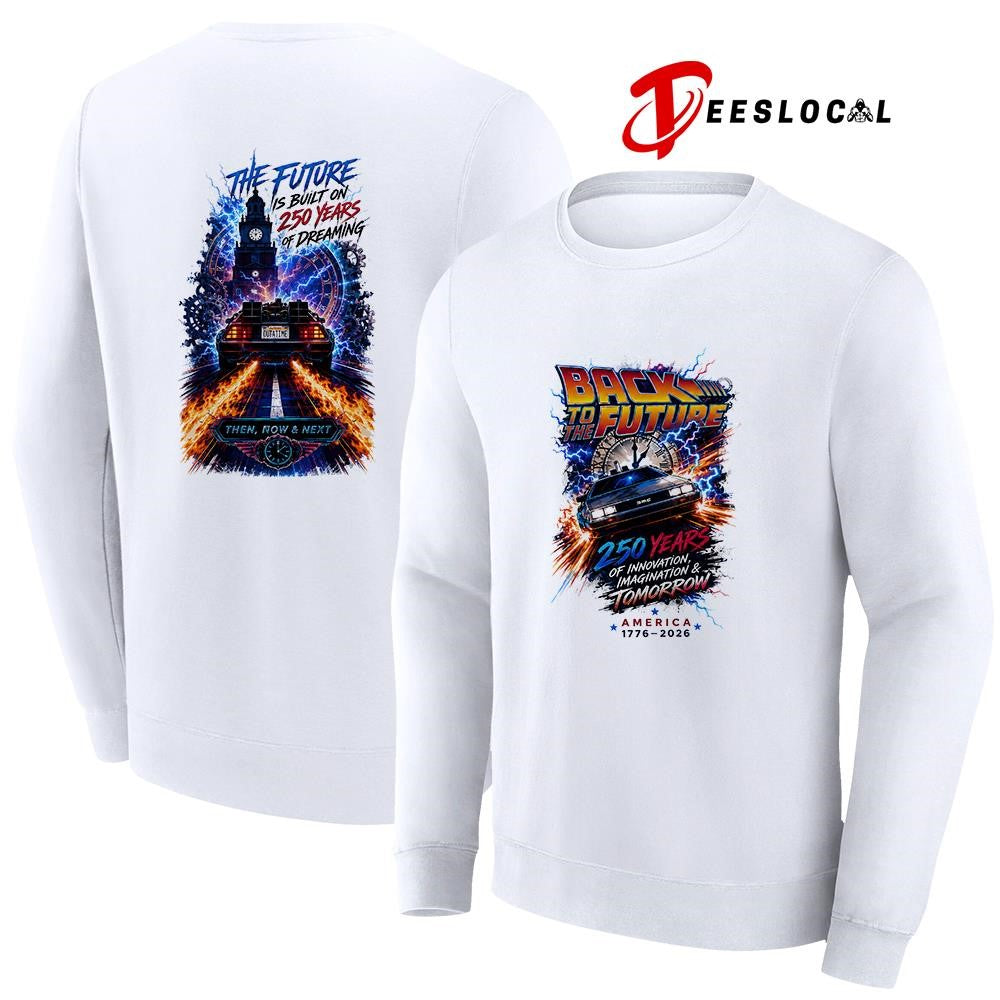 Back to the future 250 years of innovation imagination and tomorrow graphic shirt Unisex