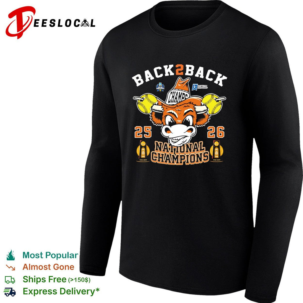 Back2Back 25 26 National Champions Texas Longhorns NCAA Softball Championship shirt Unisex