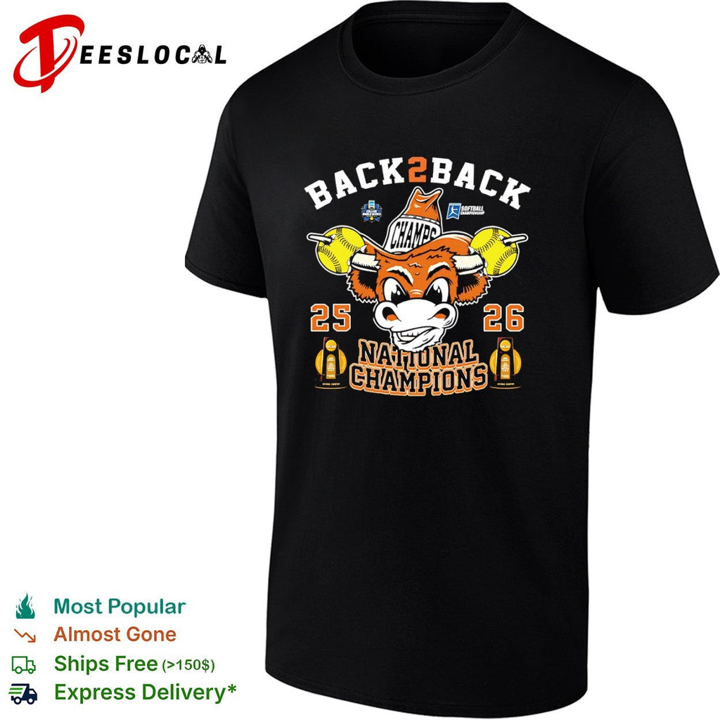 Back2Back 25 26 National Champions Texas Longhorns NCAA Softball Championship shirt Unisex
